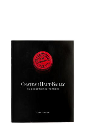 Château Haut-Bailly: An Exceptional Terroir Book